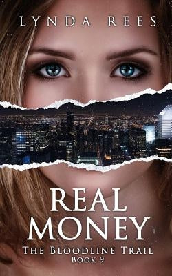 Real Money by Rees, Lynda