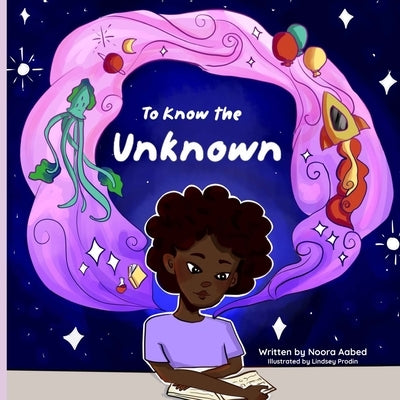 To Know the Unknown by Aabed, Noora