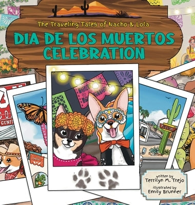 D? de Los Muertos Celebration by Trejo, Terrilyn M.