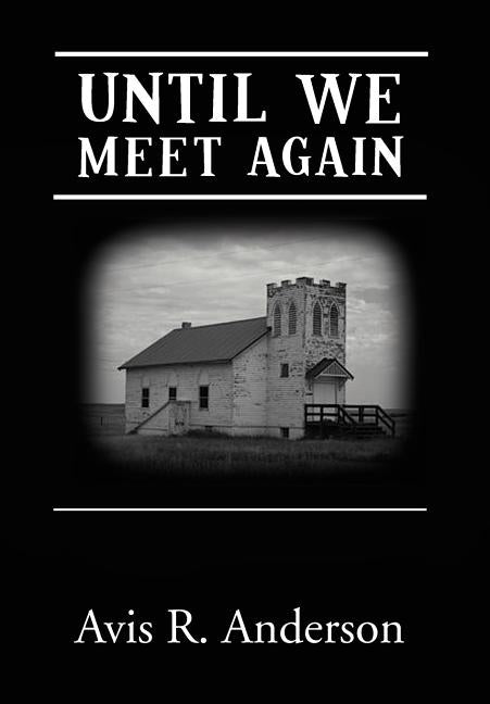 Until We Meet Again by Anderson, A. R.