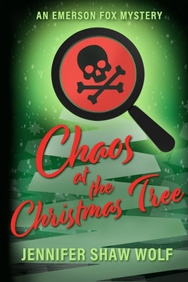 Chaos at the Christmas Tree: An Emerson Fox Mystery by Shaw Wolf, Jennifer