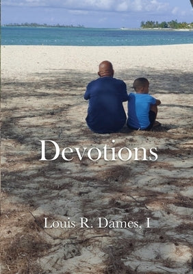 Devotions by Dames, I. Louis Roscoe