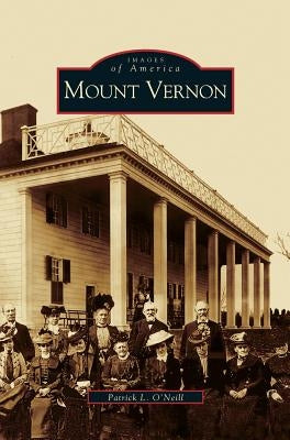 Mount Vernon by O'Neill, Patrick L.