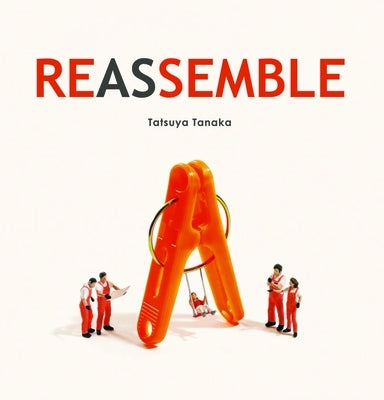 Reassemble by Tanaka, Tatsuya