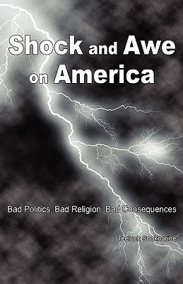 Shock and Awe on America by Sooknarine, Teeluck