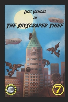 The Skyscraper Thief by Robinson, Dave