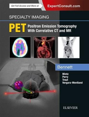 Specialty Imaging: Pet by Bennett, Paige