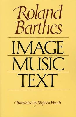 Image-Music-Text by Barthes, Roland