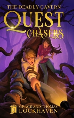 Quest Chasers: The Deadly Cavern (2024 Cover Version) by Lockhaven, Grace