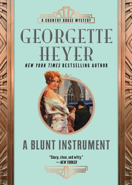 A Blunt Instrument by Heyer, Georgette