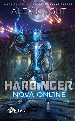 Nova Online: Harbinger by Knight, Alex