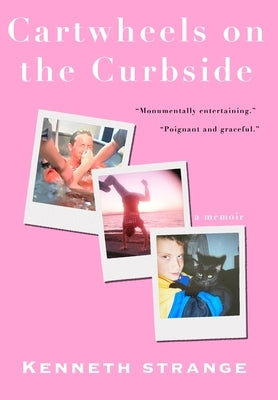 Cartwheels on the Curbside by Strange, Kenneth