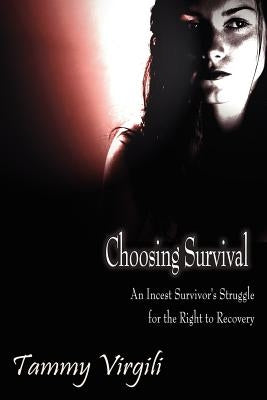 Choosing Survival by Virgili, Tammy