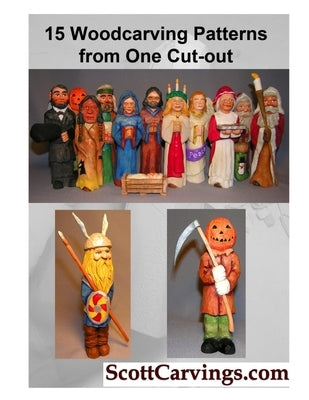 15 Woodcarving Patterns from One Cut Out by Scott, R. M.