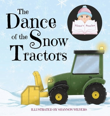 The Dance of the Snow Tractors by Siena