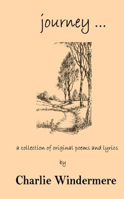 journey ... by Windermere, Charlie