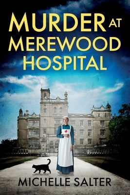 Murder at Merewood Hospital by Salter, Michelle