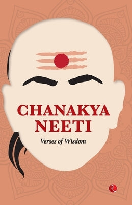 Chanakya Neeti: Verses of Wisdom by Publications, Rupa
