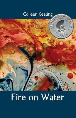 Fire on Water by Keating, Colleen