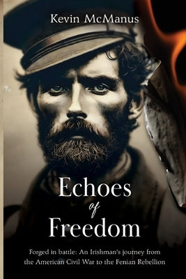 Echoes of Freedom by McManus, Kevin