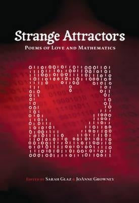 Strange Attractors: Poems of Love and Mathematics by Glaz, Sarah