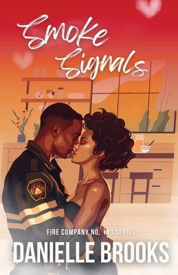 Smoke Signals by Brooks, Danielle
