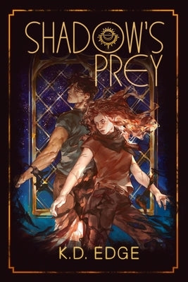Shadow's Prey by Edge, K. D.