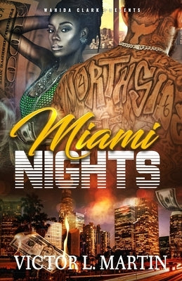 Miami Nights by Martin, Victor L.