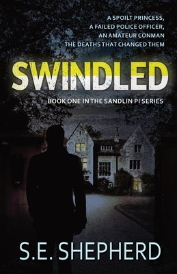 Swindled by Shepherd, S. E.