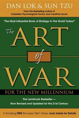 The Art of War for the New Millennium by Lok, Dan