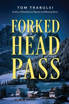 Forked Head Pass by Trabulsi, Tom