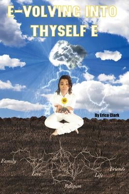 E-volving into Thyself E by Brown, Ariana S.