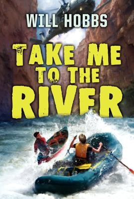 Take Me to the River by Hobbs, Will