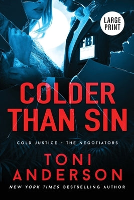 Colder Than Sin: Large Print by Anderson, Toni