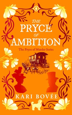The Pryce of Ambition: An Historical Ghost Cozy Mystery by Bovee, Kari
