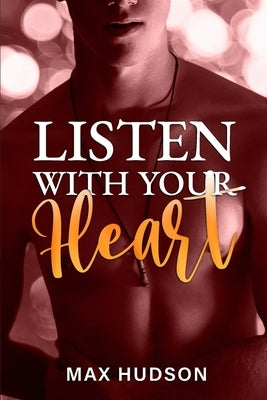 Listen With Your Heart by Hudson, Max