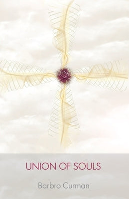 Union of Souls by Curman, Barbro