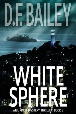 White Sphere by Bailey, D. F.