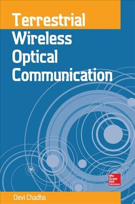 Terrestrial Wireless Optical Communication by Chadha, Devi