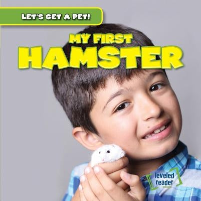 My First Hamster by Stoltman, Joan