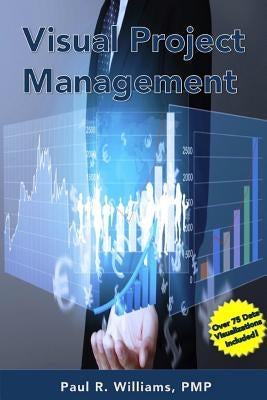 Visual Project Management by Williams, Paul