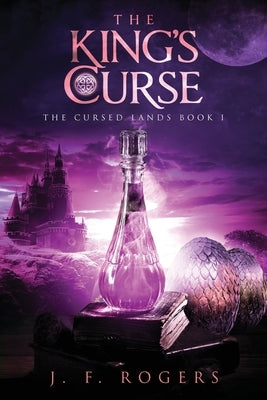 The King's Curse by Rogers, J. F.