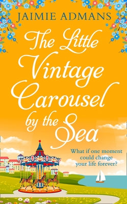 The Little Vintage Carousel by the Sea by Admans, Jaimie