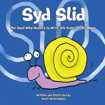 Syd Slid by Waterhouse, Geoff