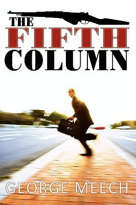 The Fifth Column by Meech, George