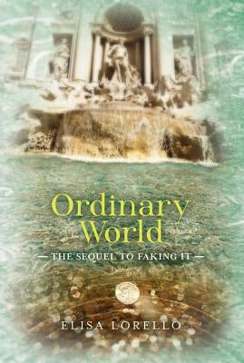Ordinary World by Lorello, Elisa