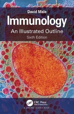 Immunology: An Illustrated Outline by Male, David