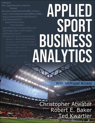 Applied Sport Business Analytics by Atwater, Christopher