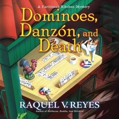 Dominoes, Danz?n, and Death by Reyes, Raquel V.