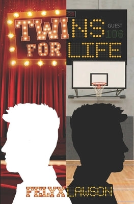 Twins for Life by Lawson, Felyx